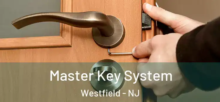  Master Key System Westfield - NJ